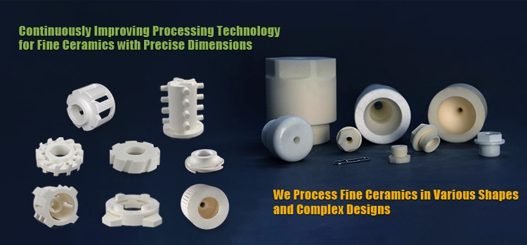 Continuously Improving Processing Technology for Fine Ceramics with Precise Dimensions